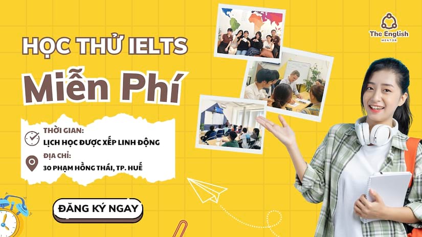 Học thử IELTS miễn phí tại The English Mentor - TEM - TEM Huế